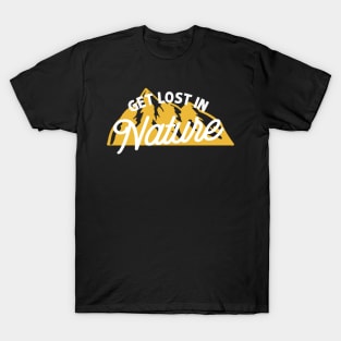 Get lost in nature T-Shirt